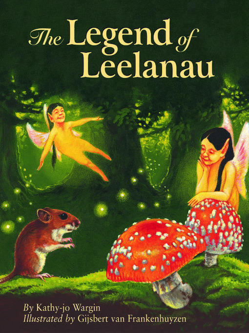 Title details for The Legend of Leelanau by Kathy-jo Wargin - Available
